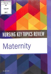 Nursing key toppics review maternity